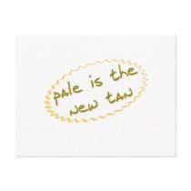 Pale is the new tan