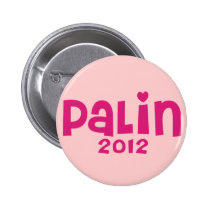 Palin 2012 buttons