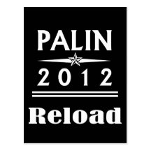 Palin 2012 - Reload Postcard