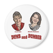 Palin and Bachmann Dumb and Dumber Magnet