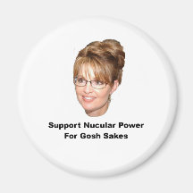 Palin Nucular Power Magnets