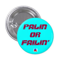 PALIN OR FAILIN' PINS