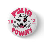 Palin Power Pit Bull 2012 Button