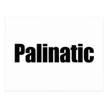 Palinatic Postcard