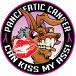 Pancreatic Cancer Can Kiss My Ass Photo Cutout