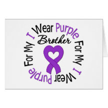 Pancreatic Cancer I Wear Purple For My Brother Greeting Card