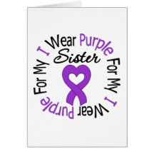 Pancreatic Cancer I Wear Purple For My Sister Cards