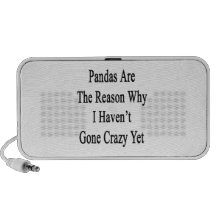 Pandas Are The Reason Why I Haven't Gone Crazy Yet PC Speakers