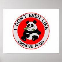 Pandas Don't Even Like Chinese Food Posters