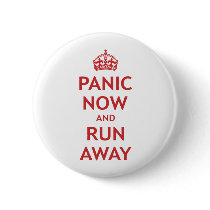 Panic Now and Run Away