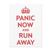 Panic Now and Run Away