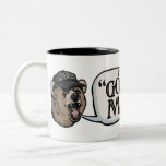 Papa Bear Go ask Mother Gear Mugs