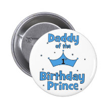 Papa du ęr prince d'anniversaire ! pin's