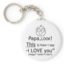 PaPa I love you! Key Chain