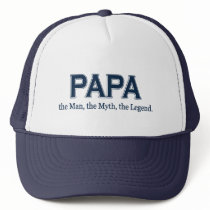 Papa Man Myth Legend  hat