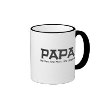 Papa: the Man, the Myth, the Legend Gifts. Mug