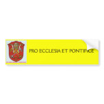 PAPAL, PRO ECCLESIA ET PONTIFICE bumper stickers