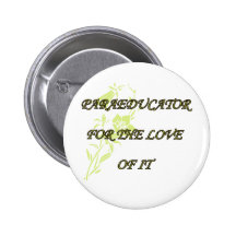 PARAED FOR THE LOVE OF IT PINS
