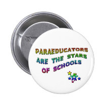 PARAEDUCATORS ARE THE STARS OF SCHOOLS buttons