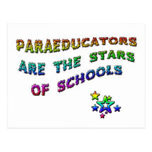 PARAEDUCATORS ARE THE STARS OF SCHOOLS POST CARD