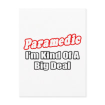 Paramedic...Big Deal