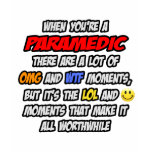 Paramedic .. OMG WTF LOL t-shirts