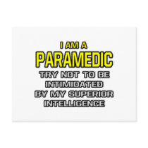 Paramedic...Superior Intelligence
