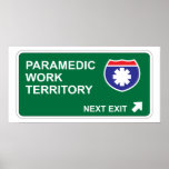 Paramedic Work Next Exit Poster