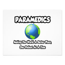 Paramedics...Making the World a Better Place Announcements