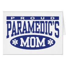 Paramedic's Mom Cards