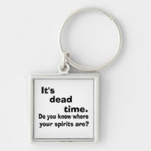 Paranormal Dead Time Keychain