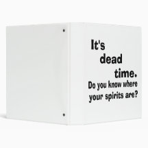 Paranormal It's Dead Time 3 Ring Binders