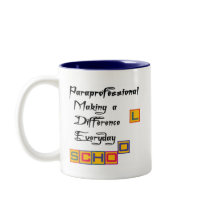 PARAPROFESSIONAL MAKING A DIFFERENCE COFFEE MUG