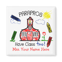 Parapros Have Class Too! Schoolhouse & Crayons