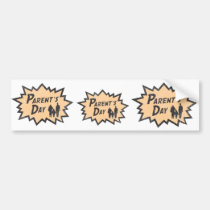 Parent's Day bumper stickers