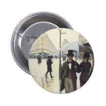 Paris Street, Rainy Day by Caillebotte Pinback Buttons