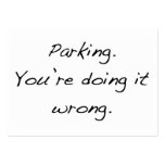 Parking. You're doing it wrong. Business Card Template