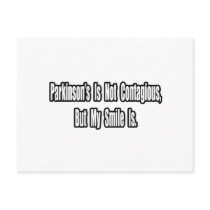 Parkinson's Is Not Contagious...