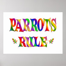 PARROTS RULE POSTERS