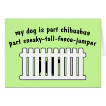 Part Chihuahua Part Fence-Jumper Greeting Card
