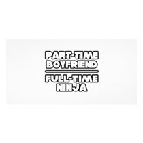 Part Time Boyfriend...Full Time Ninja
