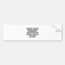 Part-Time Dietician...Full-Time Ninja Bumper Sticker