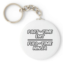 Part-Time EMT...Full-Time Ninja