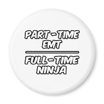 Part-Time EMT...Full-Time Ninja