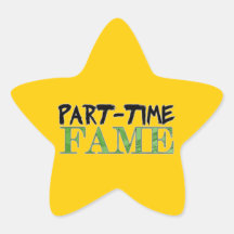 Part-Time Fame Stickers
