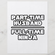 Part Time Husband...Full Time Ninja Flyer