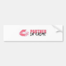 partner in crime bumper stickers