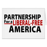 Partnership for a Liberal-Free America Greeting Cards