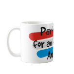 partnership for an idiot free america coffee mug