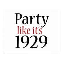 Party Like It's 1929 (Recession) Post Cards